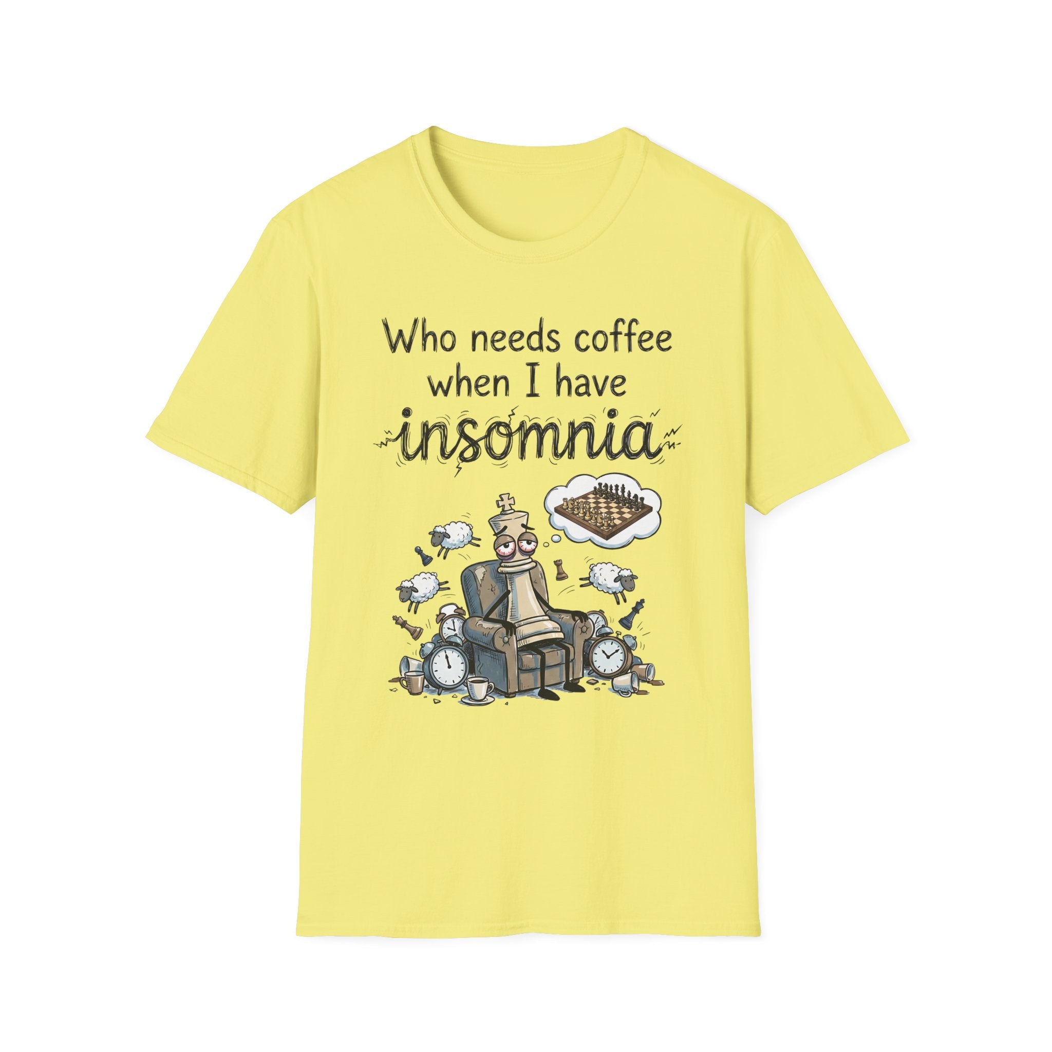 Who Needs Coffee When You Have Insomnia T-Shirt
