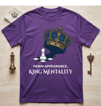 Pawn Appearance King Mentality T-Shirt