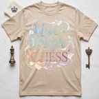 Live Laugh Chess T-Shirt