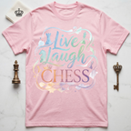 Live Laugh Chess T-Shirt