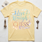 Live Laugh Chess T-Shirt