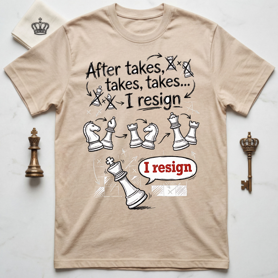 After Takes Takes Takes T-Shirt