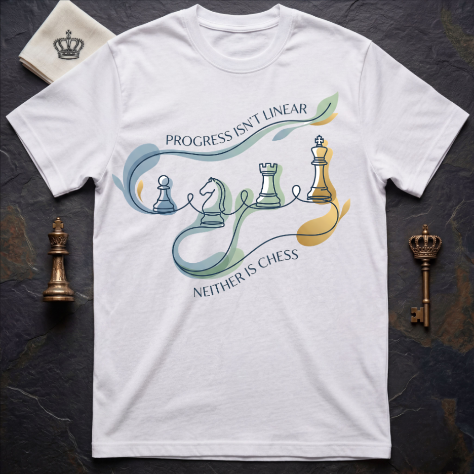 Progress Isn't Linear Neither Is Chess T-Shirt