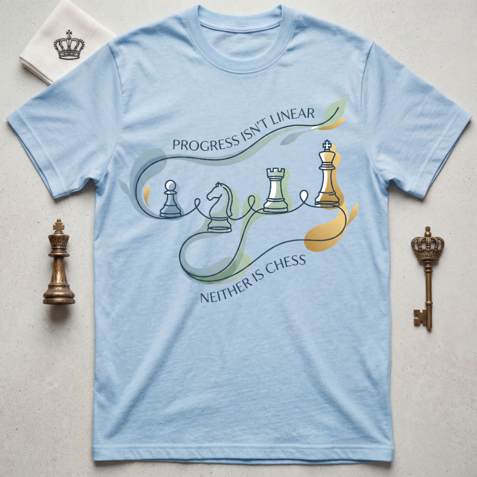 Progress Isn't Linear Neither Is Chess T-Shirt