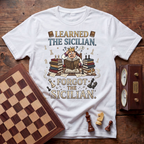 Learned The Sicilian Forgot The Sicilian T-shirt