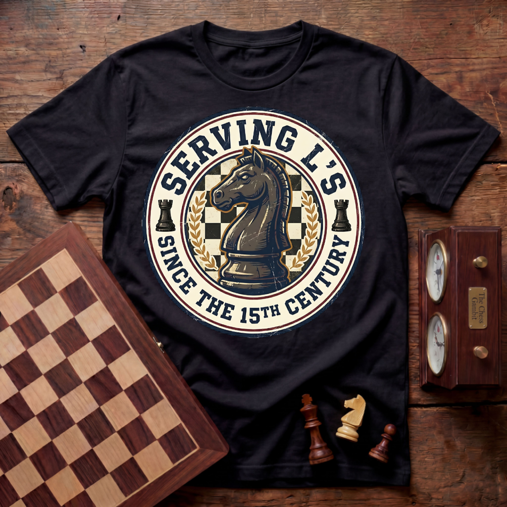 Serving L's Since The 15th Century T-shirt