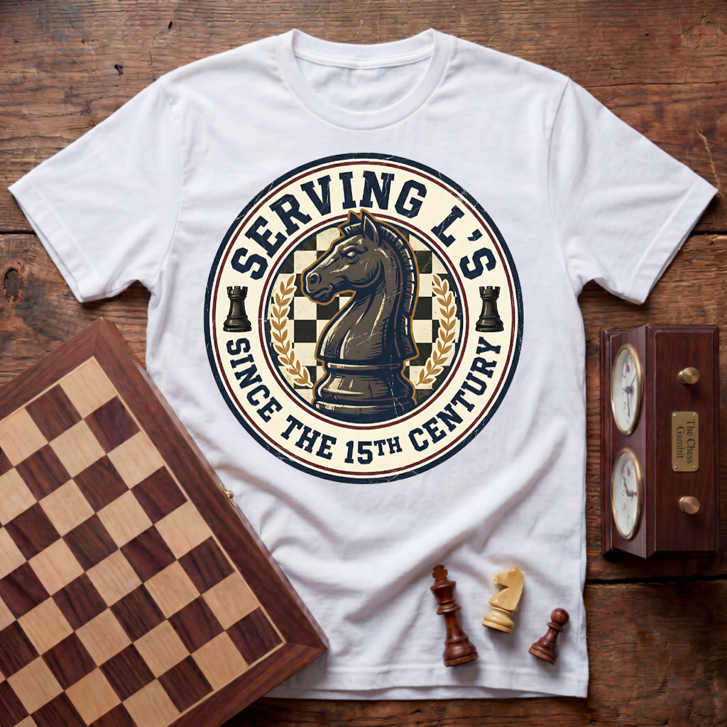 Serving L's Since The 15th Century T-shirt