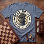 Serving L's Since The 15th Century T-shirt