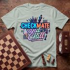 Checkmate And Chill T-shirt