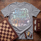 Live Laugh Chess T-shirt