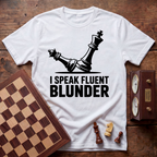 I Speak Fluent Blunder T-shirt