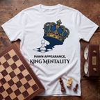 Pawn Appearance King Mentality T-shirt
