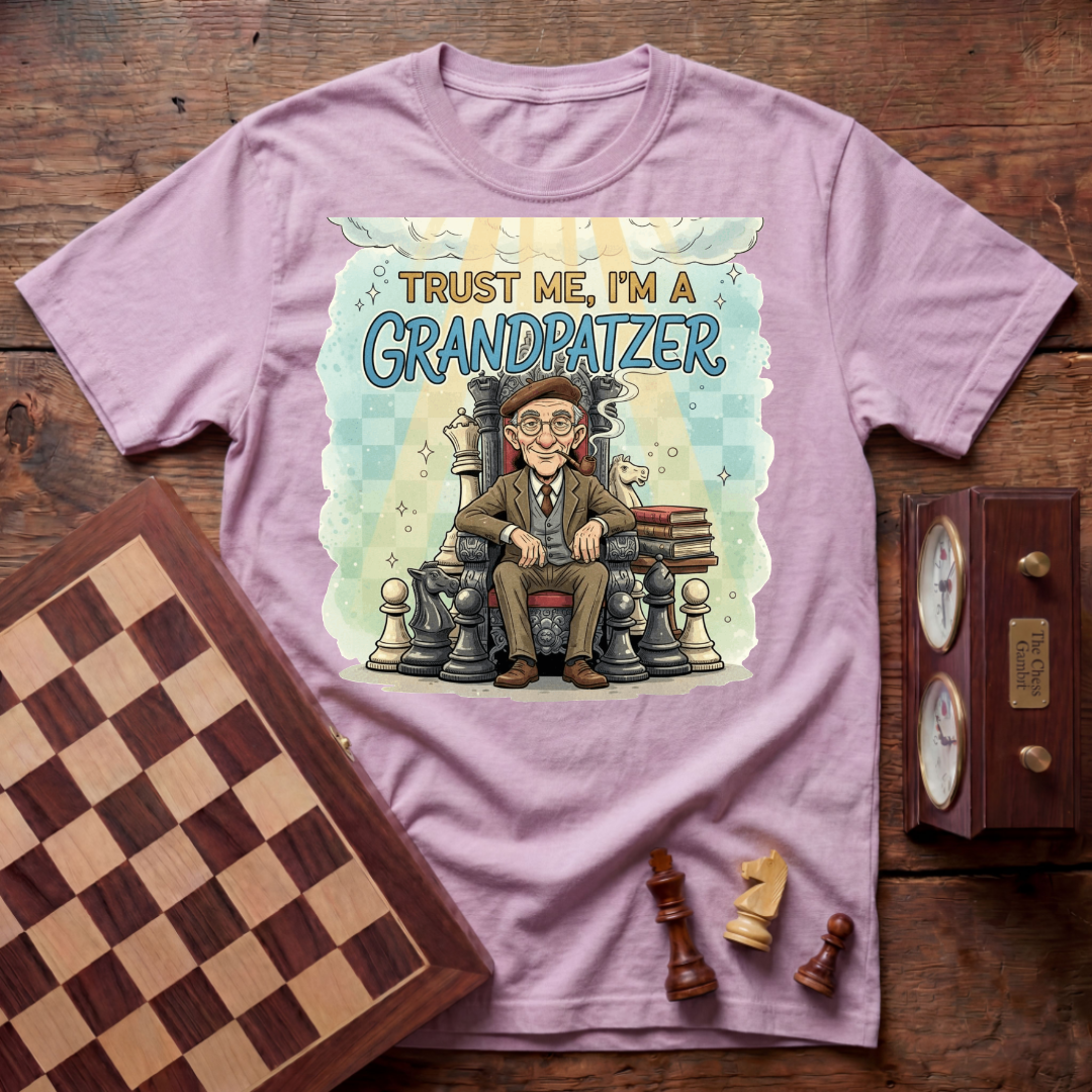 Trust Me I'm A Grandpatzer T-shirt