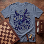 Checkmate Your Anxiety T-shirt