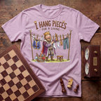 I Hang Pieces For A Living T-shirt
